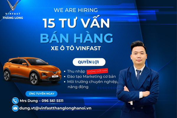 VinFast Thăng Long tuyển dụng TVBH